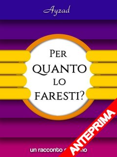 Copertina dell'anteprima di 'Per quanto lo faresti?' di Ayzad