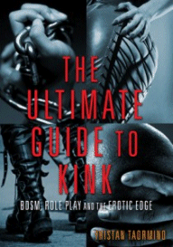 A dangerous reading – The ultimate guide to kink