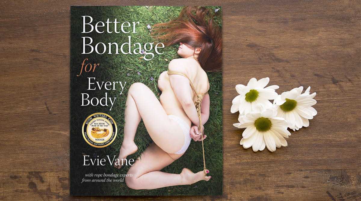 better bondage for every body