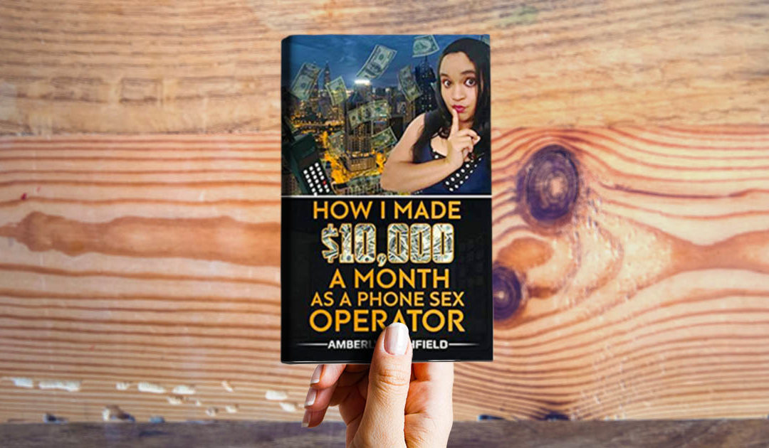 How I Made $10,000 A Month As A Phone Sex Operator – No such thing as a free lunch