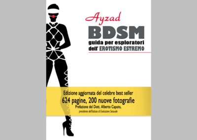 BDSM – Guida per esploratori dell’erotismo estremo